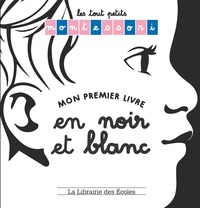 Les tout Petits Montessori - Mon premier livre en noir et blanc