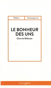 LE BONHEUR DES UNS