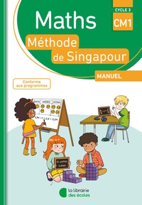 Maths - Méthode de Singapour CM1, Manuel de l'élève