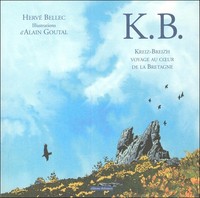K.B. Voyage au coeur de la Bretagne