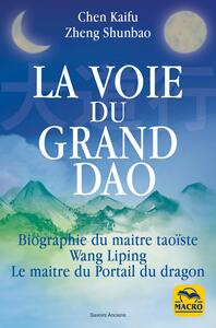 La Voie du Grand Dao