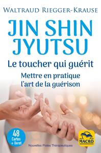 JIN SHIN JYUTSU. LE TOUCHER QUI GUERIT 48 CARTES + LIVRET - METTRE EN PRATIQUE L'ART DE LA GUERISON