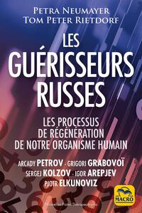 Les guérisseurs russes : Arcady Petrov Grigori Grabovoï Sergej Kolzov Igor Arepjev Pjotr Elkunoviz