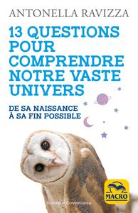 13 questions pour comprendre notre vaste Univers