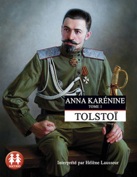 Anna Karenine - Tome 1