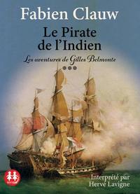 Le pirate de l'indien - Les aventures de Gilles Belmonte