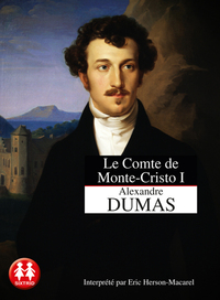 LE COMTE DE MONTE-CRISTO TOME 1 - LA MACHINATION - VOL01