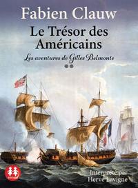 Le trésor des américains - Les aventures de Gilles Belmonte tome 2
