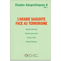 Etudes Géopolitiques N-8 : L'Arabie Saoudite face au terrorisme