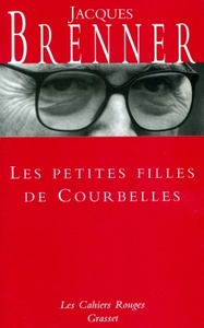 LES PETITES FILLES DE COURBELLES - (*)