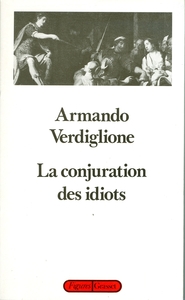 LA CONJURATION DES IDIOTS