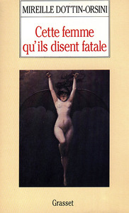 CETTE FEMME QU'ILS DISENT FATALE