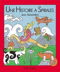 UNE HISTOIRE A SPIRALES