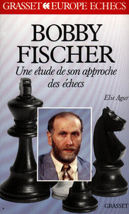 BOBBY FISCHER -  ETUDE SON APPROCHE DES ECHECS