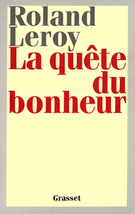 LA QUETE DU BONHEUR
