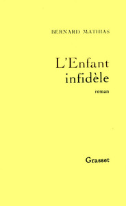 L'ENFANT INFIDELE