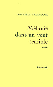 MELANIE DANS UN VENT TERRIBLE