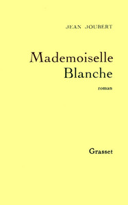 MADEMOISELLE BLANCHE