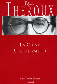 LA CHINE A PETITE VAPEUR - (*)