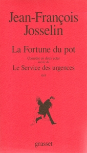 LA FORTUNE DU POT