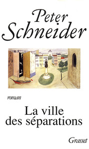 LA VILLE DES SEPARATIONS
