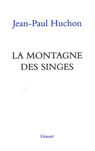 LA MONTAGNE DES SINGES