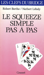 LE SQUEEZE SIMPLE PAS A PAS