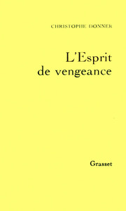 L'ESPRIT DE VENGEANCE