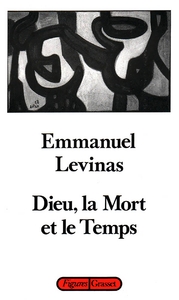 DIEU, LA MORT ET LE TEMPS