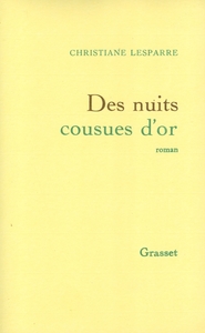 DES NUITS COUSUES D'OR