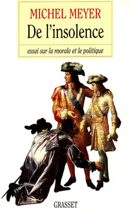 DE L'INSOLENCE