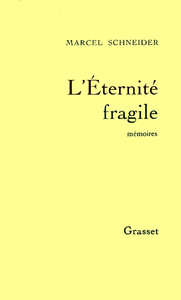 L'ETERNITE FRAGILE T01