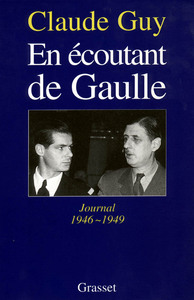 EN ECOUTANT DE GAULLE