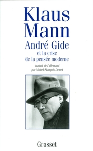 ANDRE GIDE ET LA CRISE DE LA PENSEE MODERNE