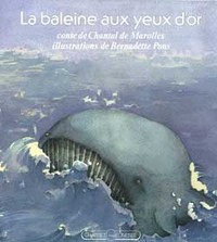 LA BALEINE AUX YEUX D'OR