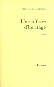 UNE AFFAIRE D'HERITAGE