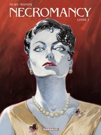 Necromancy - Tome 1 - Livre I