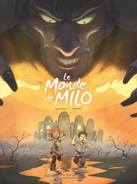 LE MONDE DE MILO - TOME 2 - LE MONDE DE MILO - TOME 2