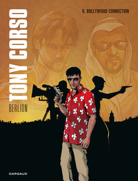 TONY CORSO - TOME 6 - BOLLYWOOD CONNECTION