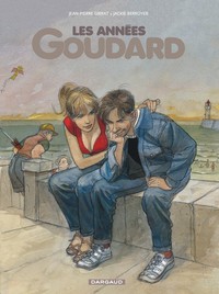 LES ANNEES GOUDARD - TOME 0 - LES ANNEES GOUDARD