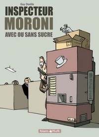 INSPECTEUR MORONI - TOME 2 - AVEC OU SANS SUCRE
