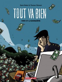 Tout va bien - Tome 0 - Yvan et la banquière