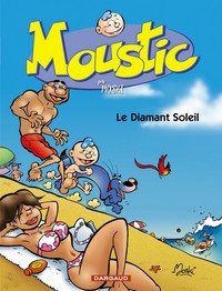 MOUSTIC - TOME 4 - LE DIAMANT SOLEIL