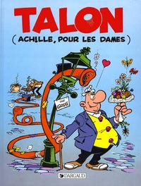 ACHILLE TALON - TOME 40 - TALON (ACHILLE, POUR LES DAMES)