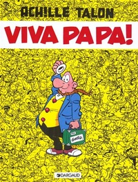 ACHILLE TALON - TOME 20 - VIVA PAPA !