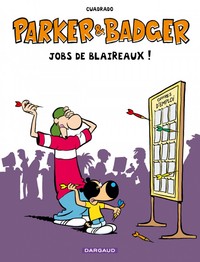 Parker & Badger - Hors-série - Tome 0 -  Jobs de Blaireaux