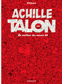 ACHILLE TALON - INTEGRALES - TOME 0 - LE MEILLEUR DES ANNEES 60