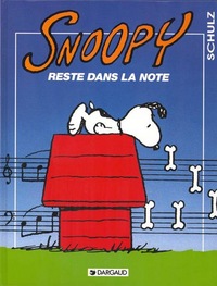 SNOOPY - T23 - SNOOPY, RESTE DANS LA NOTE