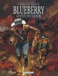 Blueberry - Tome 5 - La Piste des Navajos