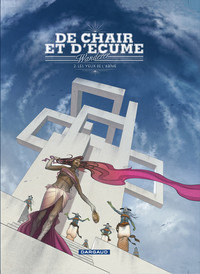 DE CHAIR ET D'ECUME - TOME 2 - LES YEUX DE L'ABIME